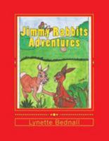 Jimmy Rabbits Adventures 1497580641 Book Cover