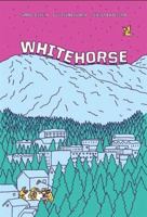 Whitehorse 292511086X Book Cover