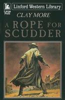 A Rope for Scudder 1846178932 Book Cover