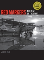 Red Markers: The Rest of the Story 1387710710 Book Cover