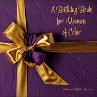 A Birthday Book for Women of Color B0C87KRMLP Book Cover