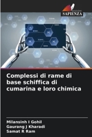 Complessi di rame di base schiffica di cumarina e loro chimica (Italian Edition) 663007159X Book Cover