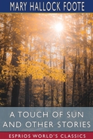A Touch of Sun and Other Stories 1543291732 Book Cover