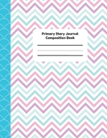 Primary Story Journal Composition Book 1695215001 Book Cover