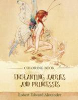 Enchanting Fairies and Princesses 1540593347 Book Cover