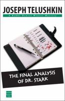 The Final Analysis of Dr Stark (Rabbi Daniel Winter Mysteries) 1592641083 Book Cover