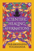 Scientific Healing Affirmations 9389716349 Book Cover