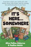 It's Here...Somewhere 0760767661 Book Cover