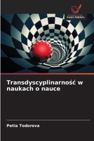 Transdyscyplinarnosc w naukach o nauce (Polish Edition) 6630448251 Book Cover