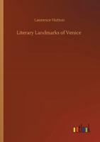 Literary Landmarks of Venice 1246390906 Book Cover