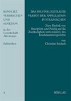 Konflikt, Verbrechen und Sanktion in der Gesellschaft Alteuropas. Fallstudien: Zum Einfluss von Rezeption und Politik auf die ZustAndigkeit insbesondere des Reichskammergerichts (German Edition) 341206601X Book Cover