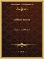 Folklore Studies: Ancient and Modern 0766149439 Book Cover