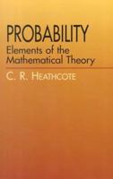Probability: Elements of the Mathematical Theory 0045190054 Book Cover
