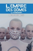 L'empire des dômes - 2 (French Edition) B07TMRRFTQ Book Cover