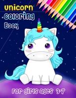 unicorn coloring book for girls ages 3-7: happy and unique unicorn coloring book for girls B08RYCLRYP Book Cover