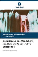 Optimierung des Überlebens von Zähnen: Regenerative Endodontie (German Edition) 6208107784 Book Cover