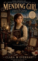 The Mending Girl (The Young Healers Mysteries) B0HB2H3JJ5 Book Cover