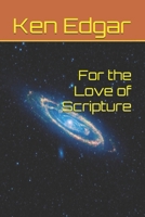 For the Love of Scripture (Exceptional Men) B0GZK4L4D3 Book Cover