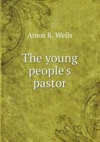 The Young People's Pastor 1374141054 Book Cover