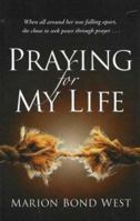Praying for My Life 0824947053 Book Cover