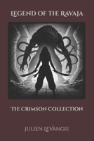 Legend of the Ravaja: The Crimson Collection B0DXFNDXGY Book Cover