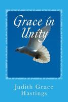 Grace in Unity 1543279155 Book Cover