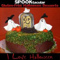 SPOOKtacular Gluten-Free Halloween Desserts: A cookbook of delicious, wheat-free, dairy free, all natural organic recipes that will dazzle your guests at your scary party 0988964244 Book Cover