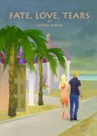 Fate, Love, Tears 1622870085 Book Cover