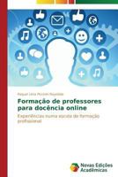 Formacao de Professores Para Docencia Online 3639692993 Book Cover