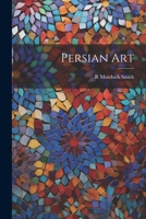 Persian Art. 1021946052 Book Cover