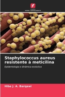 Staphylococcus aureus resistente à meticilina 6630306260 Book Cover