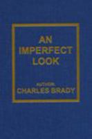 An Imperfect Look 0870127357 Book Cover