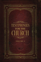 Testimonies for the Church Volume 3 1611041465 Book Cover