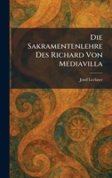 Die Sakramentenlehre Des Richard Von Mediavilla (German Edition) 1025606051 Book Cover