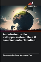 Annotazioni sullo sviluppo sostenibile e il cambiamento climatico 620629272X Book Cover