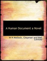 A Human Document a Novel 1163904244 Book Cover