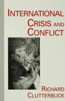 International Crisis and Conflict 0333591933 Book Cover