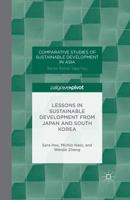 Lessons in Sustainable Development from Japan and South Korea 1349466476 Book Cover