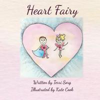 Heart Fairy and Your Family 1595987061 Book Cover