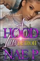 A Hood Luv In Detroit: An African American Romance B091DSRBJT Book Cover