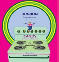 Bonbon La Blatte Généreuse * Candy La Cucaracha Generosa * Candy the Generous Cockroach 9962570409 Book Cover