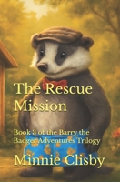 The Rescue Mission B0FSXMWXKH Book Cover