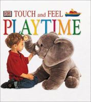 Playtime (Touch & Feel) 0789474190 Book Cover