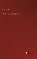 In Wicklow and West Kerry 1981670009 Book Cover