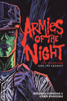 Armies of the Night: The Warriors and Its Legacy 1948221977 Book Cover