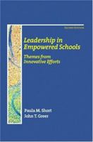 Leadership in Empowered Schools: Themes From Innovative Efforts 0024101710 Book Cover