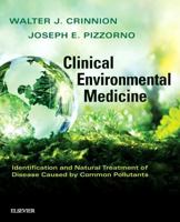Clinical Environmental Medicine: Identification and Natural Treatment of Diseases Caused by Common Pollutants 0323480861 Book Cover