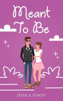 Meant To Be 1966931972 Book Cover
