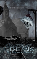 Silent Night Theme Park: The Phantom Chasers Book 2 1990675638 Book Cover