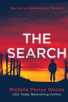 The Search: A psychological suspense mystery (Secrets of Redemption) 1945363940 Book Cover